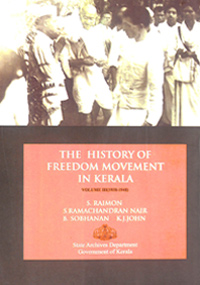 History of Freedom Movement in Kerala-Vol III